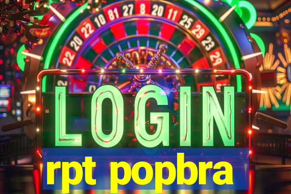 rpt popbra